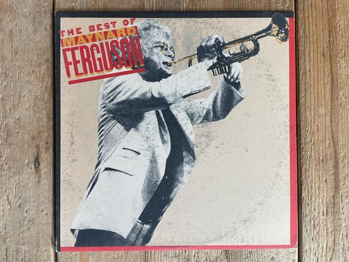 Maynard ferguson the best of - maynard, ferguson: